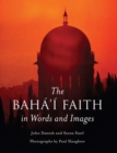 The Baha'i Faith in Words and Images - Book