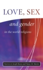 Love, Sex and Gender in the World Religions - Book