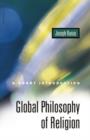 Global Philosophy of Religion : A Short Introduction - Book