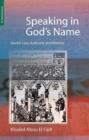 Speaking in God's Name : Islamic Law, Authority and Women - Book