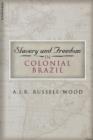 Slavery and Freedom in Colonial Brazil - Book