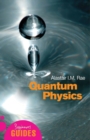 Quantum Physics : A Beginner's Guide - Book