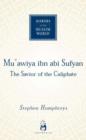 Mu'awiya ibn abi Sufyan : From Arabia to Empire - Book