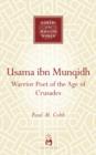 Usama ibn Munqidh : Warrior-Poet of the Age of Crusades - Book