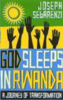 God Sleeps in Rwanda : A Personal Journey of Tranformation - Book
