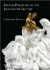 French Porcelain : Of the Eighteenth Century - Book