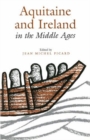 Aquitaine and Ireland in the Middle Ages - Book
