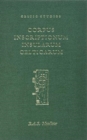 Corpus Inscriptionum Insularum Celticarum : The Ogham Inscriptions of Ireland and Britain v. 1 - Book