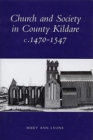 Church and Society in County Kildare, 1480-1547 - Book