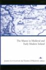 The Manor in Medieval and Early Modern Ireland - Book