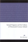 Samuel Ferguson and the Culture of Nineteenth-century Ireland - Book