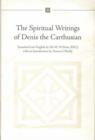 The Spiritual Writings of Denis the Carthusian : With an Introduction by Terrence O'Reilly - Book