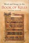 Word and Image in the Book of Kells - Book