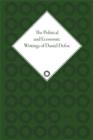 The Political and Economic Writings of Daniel Defoe - Book