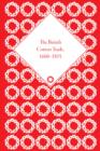 The British Cotton Trade, 1660-1815 - Book