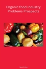 Organic food Industry Problems Prospects - Book