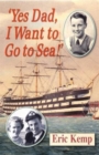 Yes Dad, I Want to Go to Sea - Book