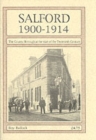 Salford 1900-1914 : The County Borough at the Start of the Twentieth Century - Book