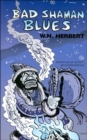 Bad Shaman Blues - Book