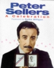 Peter Sellers : A Celebration - Book