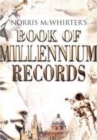 Norris McWhirter's Book of Millennium Records - Book