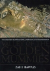 Valley of the Golden Mummies : The Greatest Egyptian Discovery Since Tutankhamun - Book