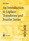 An Introduction to Laplace Transforms and Fourier Series - Book
