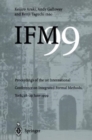 IFM'99 : Proceedings of the 1st International Conference on Integrated Formal Methods, York, 28-29 June 1999 - Book