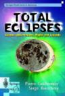 Total Eclipses : Science, Observations, Myths and Legends - Book