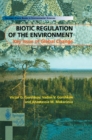 Biotic Regulation of the Environment : Key Issues of Global Change - Book