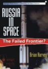 Russia in Space : The failed frontier? - Book