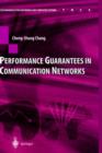 Performance Guarantees in Communication Networks - Book