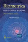 Biometrics: Advanced Identity Verification : The Complete Guide - Book