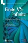 Finite Versus Infinite : Contributions to an Eternal Dilemma - Book