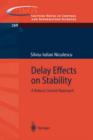 Delay Effects on Stability : A Robust Control Approach - Book