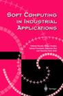 Soft Computing in Industrial Applications - Book
