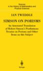 Simson on Porisms : An Annotated Translation of Robert Simson's Posthumous Treatise on Porisms and Other Items on This Subject - Book