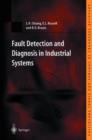 Fault Detection and Diagnosis in Industrial Systems - Book
