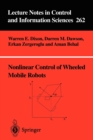 Nonlinear Control of Wheeled Mobile Robots - Book
