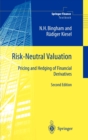 Risk-Neutral Valuation : Pricing and Hedging of Financial Derivatives - Book