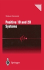 Positive 1d and 2d Systems - Book