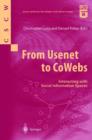 From Usenet to CoWebs : Interacting with Social Information Spaces - Book