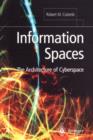 Information Spaces : The Architecture of Cyberspace - Book