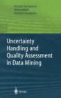 Uncertainty Handling and Quality Assessment in Data Mining - Book