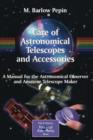Care of Astronomical Telescopes and Accessories : A Manual for the Astronomical Observer and Amateur Telescope Maker - Book