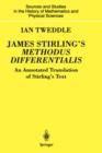James Stirling's Methodus Differentialis : An Annotated Translation of Stirling's Text - Book