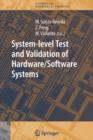 System-level Test and Validation of Hardware/Software Systems - Book