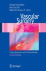 Vascular Surgery : Cases, Questions and Commentaries - Book