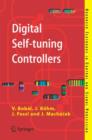 Digital Self-tuning Controllers : Algorithms, Implementation and Applications - Book