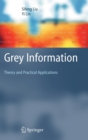 Grey Information : Theory and Practical Applications - Book